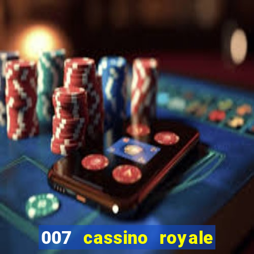 007 cassino royale download dublado 4shared